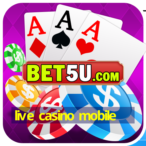 live casino mobile